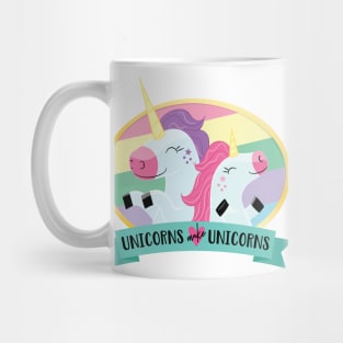 Unicorns make Unicorns Mug